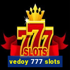 vedoy 777 slots